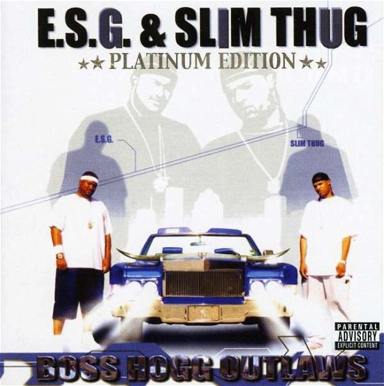 Cover for E.s.g. &amp; Slim Thug · E.s.g. &amp; Slim Thug-boss Hogg Outlaws (CD) (1990)