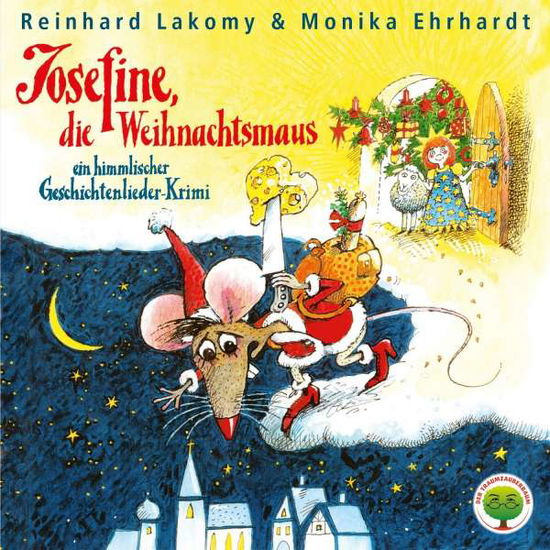 Josefine Die Weihnachtsmaus - Lakomy,reinhard / Ehrhardt,monika - Musik - EUROPA FM - 0190758552224 - 14. Dezember 2018