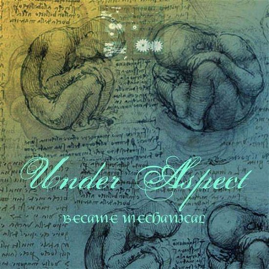 Cover for Under Aspect · Became Mechanical (CD) (2008)