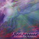 Cover for J. Arif Verner · Through the Timeless (CD) (2013)