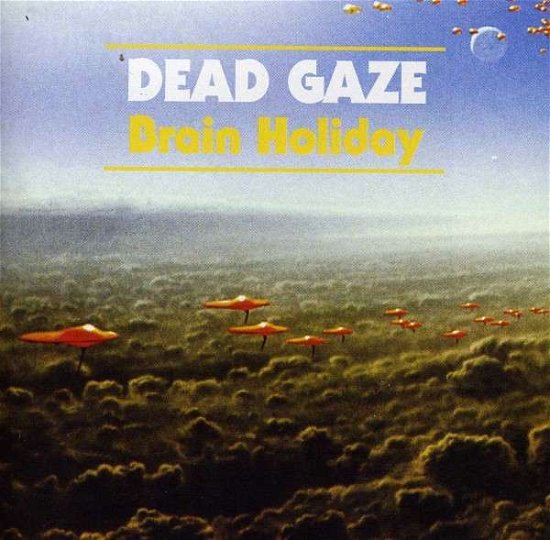 Cover for Dead Gaze · Brain Holiday (CD) (2013)