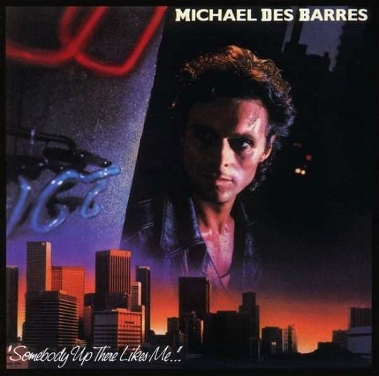 Somebody Up Therre Likes Me - Michael Des Barres - Music - YESTERROCK RECORDS - 0600753443224 - November 4, 2013
