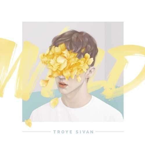 Cover for Troye Sivan · Wild-Sivan,Troye (CD) [Clean, EP edition] (2015)