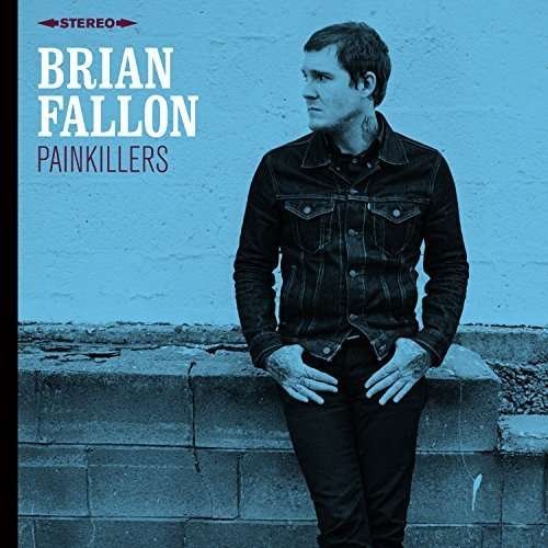 Cover for Brian Fallon · Painkillers (CD) (2016)
