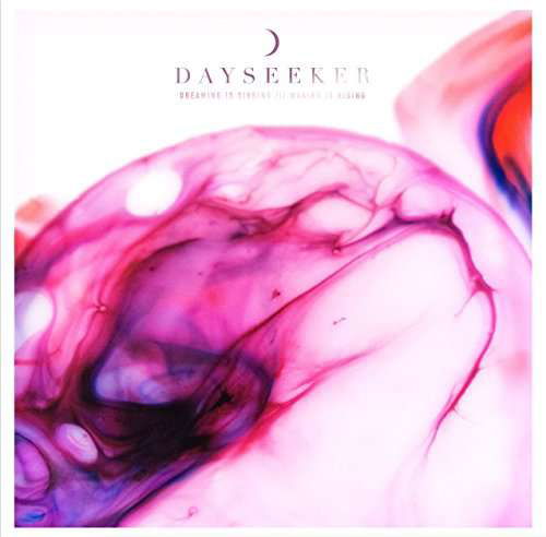 Cover for Dayseeker · Dreaming Is Sinking, Walking Is Rising (CD) (2023)