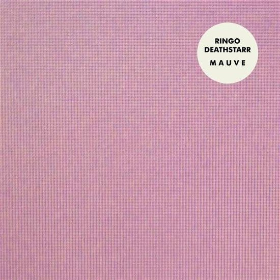 Cover for Ringo Deathstarr · Mauve (CD) (2012)