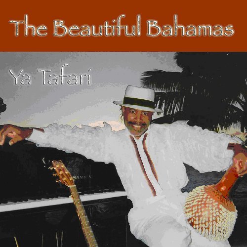 Cover for Ya Tafari · Beautiful Bahamas (CD) (2009)