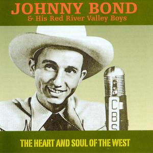 Heart & Soul.. - Johnny Bond - Muziek - JASMINE - 0604988351224 - 6 juni 2000