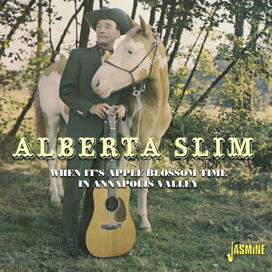 Cover for Alberta Slim · When It's Apple Blossom Time In Annapolis Valley (CD) (2024)