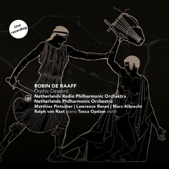 Orphic Descent - Raaff, Robin De / Netherlands Radio Philharmonic Orchestra / Netherlands Philharmonic Orchestra - Musique - CHALLENGE CLASSICS - 0608917294224 - 5 mai 2023