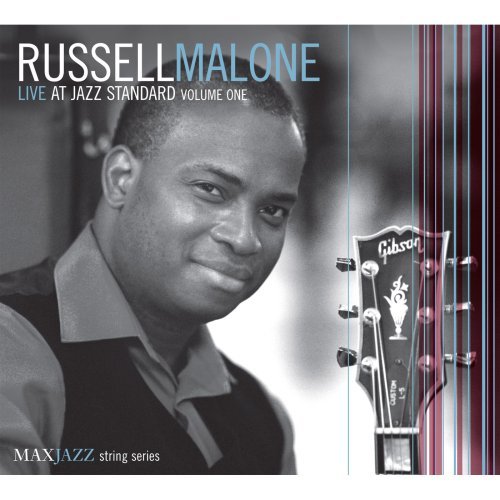 Live At Jazz Standard 1 - Russell Malone - Musikk - MAX MUSIC - 0610614060224 - 31. mai 2007