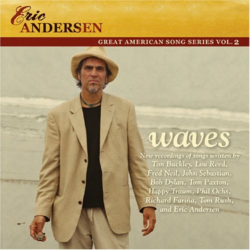 Waves - Eric Andersen - Musik - APPLESEED - 0611587109224 - 18. oktober 2005