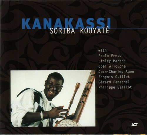 Kanakassi - Kouyaté Soriba - Musik - SUN - 0614427927224 - 30. marts 2006