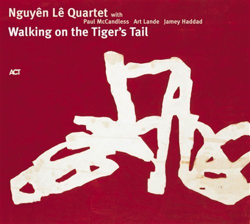 Cover for Nguyen Le · Walking On The Tiger's Ta (CD) [Digipak] (2005)