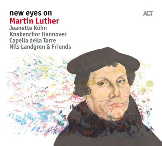 New Eyes on Martin Luther - Landgren Nils - Muziek - CLASSIQUE/CLASSICAL - 0614427985224 - 26 mei 2017