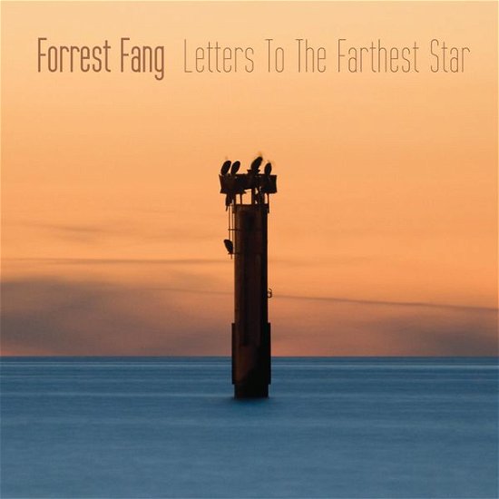 Cover for Forrest Fang · Letters To The Farthest Star (CD) [Limited edition] (2015)