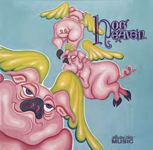 Cover for Hog Heaven · Hog Heaven (Tommy James' backing band, the Shondells) (CD) (2020)