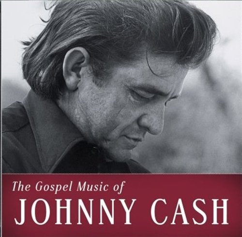 Gospel Music of Johnny Cash - Johnny Cash - Musiikki - COAST TO COAST - 0617884273224 - tiistai 26. helmikuuta 2008