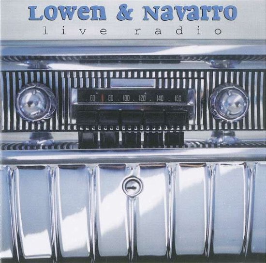 Cover for Lowen &amp; Navarro · Live Radio (CD) (2023)