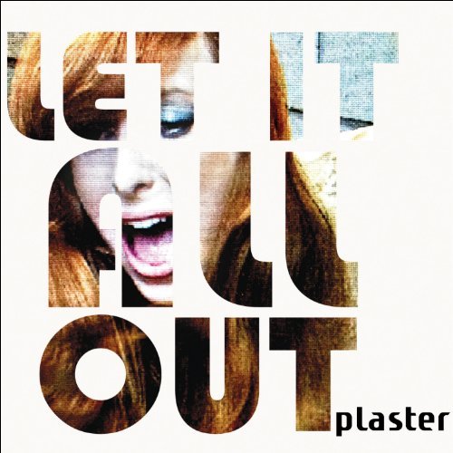 Cover for Plaster · Let It All out (CD) (2012)