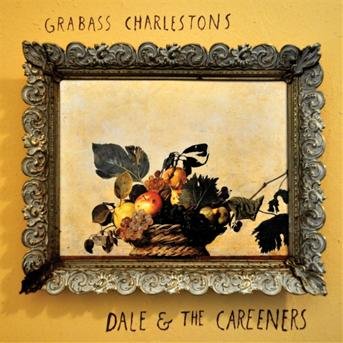 Cover for Grabass Charlestons · Dale And The Careeners (CD) (2012)