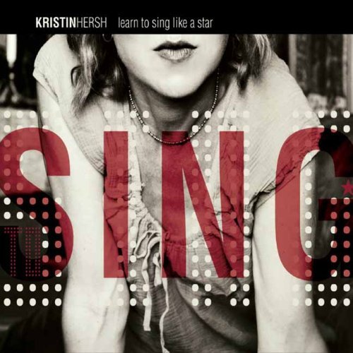 Learn To Sing Like A Star - Kristin Hersh - Música - YEP ROC - 0634457214224 - 29 de janeiro de 2007