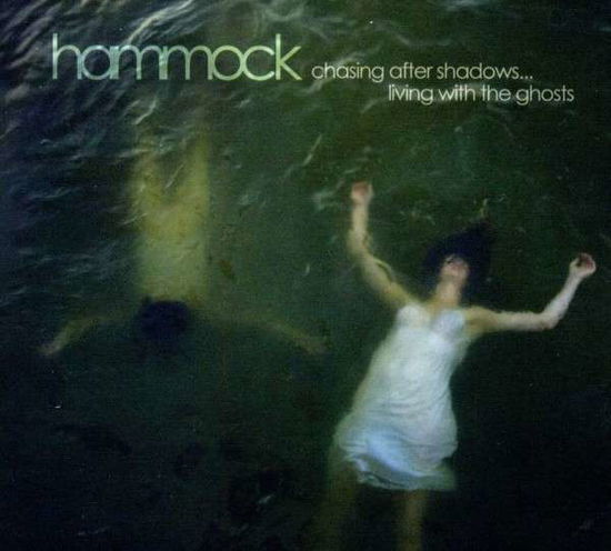 Cover for Hammock · Chasing After Shadows Living with Ghosts (CD) [Deluxe edition] (2013)