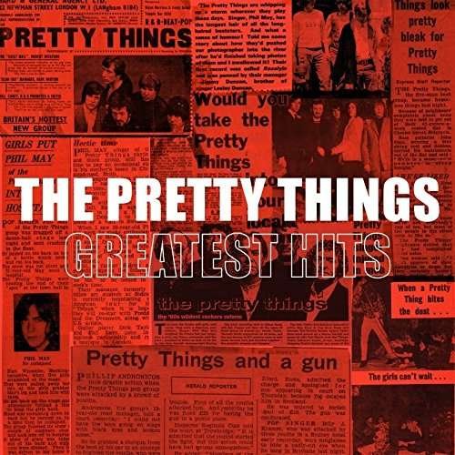Cover for Pretty Things · Greatest Hits (CD) (2017)