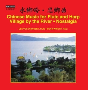 Cover for Wright / Volckhausen · Chinese Music for Flute and Harp: Village by the (CD) (2016)