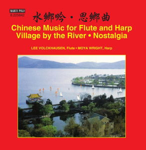 Cover for Wright / Volckhausen · Chinese Music for Flute and Harp: Village by the (CD) (2016)