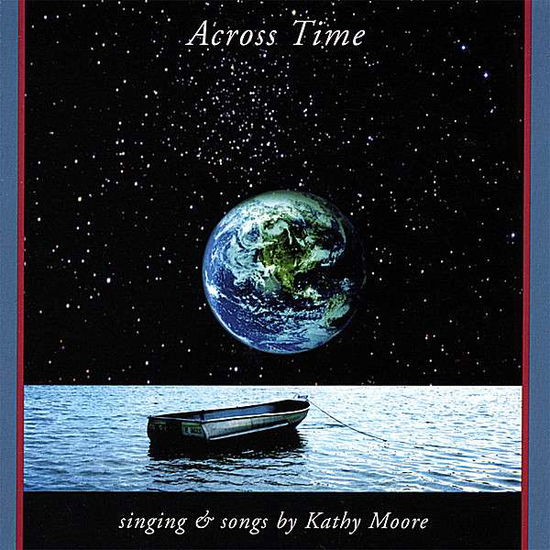 Cover for Kathy Moore · Across Time (CD) (2007)