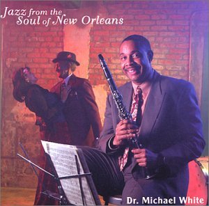 Cover for Michael White · Jazz From The Soul Of.. (CD) (2004)