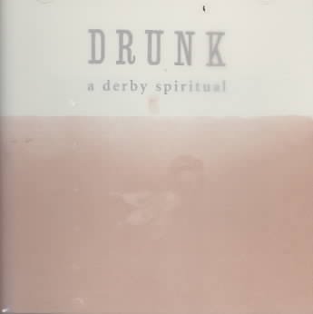 Cover for Drunk · A Derby Spiritual (CD) (2000)