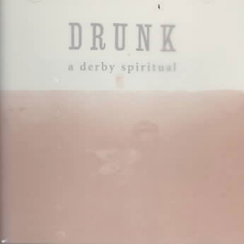 A Derby Spiritual - Drunk - Musik - JAGJAGUWAR - 0656605200224 - 3. februar 2000