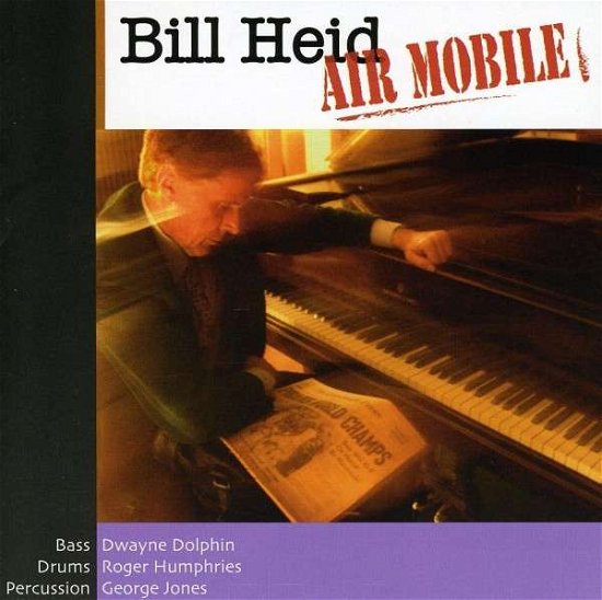 Air Mobile - Bill Heid - Música - MVD - 0666449502224 - 16 de junho de 2009