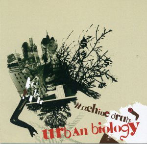 Cover for Machinedrum · Urban Biology (CD) (2004)