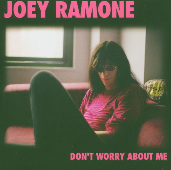 Joey Ramone · Don't Worry About Me (CD) (2004)