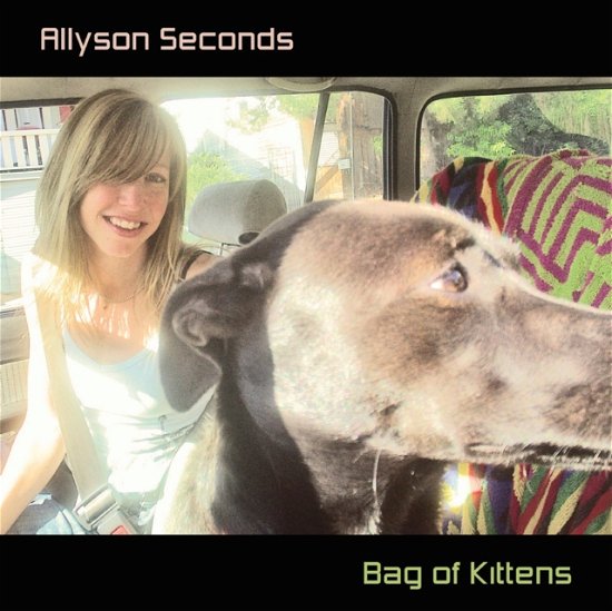 Cover for Allyson Seconds · Bag Of Kittens (CD) [Reissue edition] (2021)