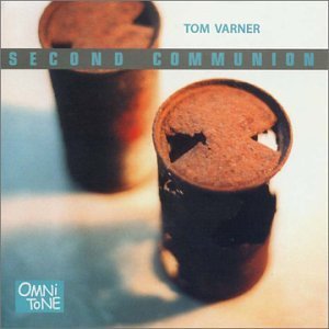Cover for Tom Varner · Second Communion (CD)