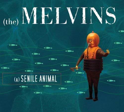 A Senile Animal - Melvins - Music - ROCK - 0689230008224 - March 31, 2016