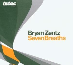 Bryan Zentz · Seven Breaths (CD) [Digipack] (2022)