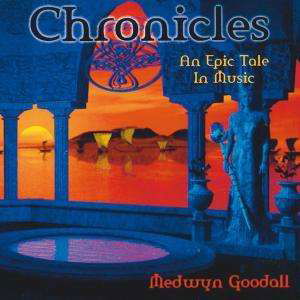 Chronicles - Medwyn Goodall - Musiikki - OREADE - 0689973624224 - torstai 9. lokakuuta 2003