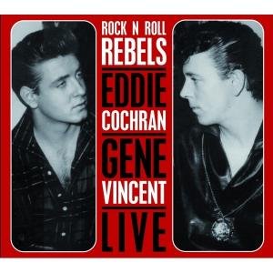 Live: Rock N Roll Rebels - Eddie Cochran / gene Vincent - Music - STEAMHAMMER - 0693723507224 - May 5, 2009