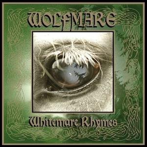 Cover for Wolfmare · Whitemare Rhymes (CD) (2012)