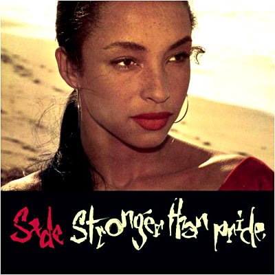 Cover for Sade · Stronger Than Pride (CD) [Remastered edition] (2000)
