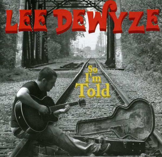 Cover for Lee Dewyze · Lee Dewyze-so I'm Told (CD) (2010)