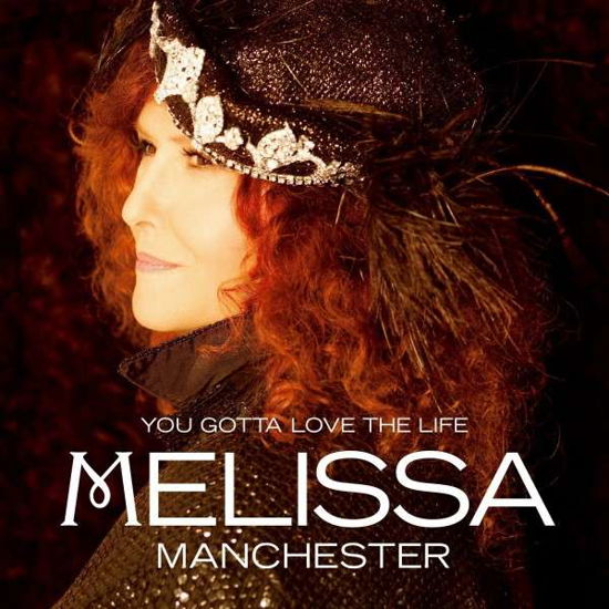 Cover for Melissa Manchester · You Gotta Love the Life (CD) (2015)