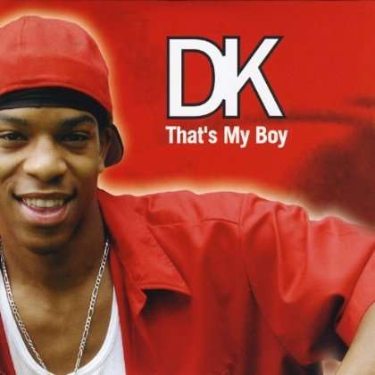 Cover for Dk · That's My Boy (CD)