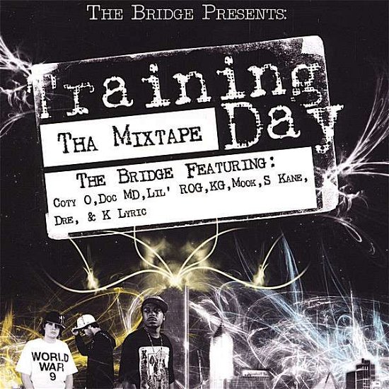 Cover for Bridge · Training Day (CD) (2008)