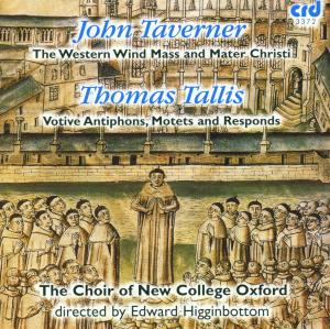 Tallis / Taverner / Sancte Deus & Audivi Vocem De Caelo - Cnco Higginbottom - Tallis / Taverner / New College Oxford / Higginbottom - Musik - CRD - 0708093337224 - 8. Juli 2016